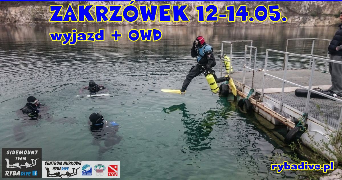 ZAKRZÓWEK OWD + wyjazd nurkowy 12-14.05.2017